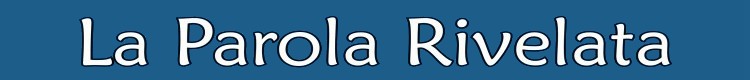 LA PAROLA RIVELATA